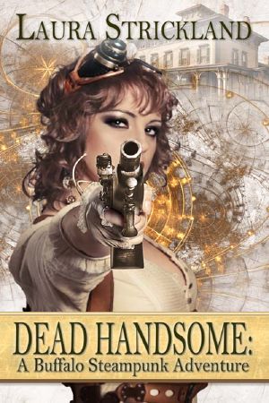 [Buffalo Steampunk 01] • Dead Handsome